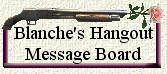 Blanche's Hangout Message Board